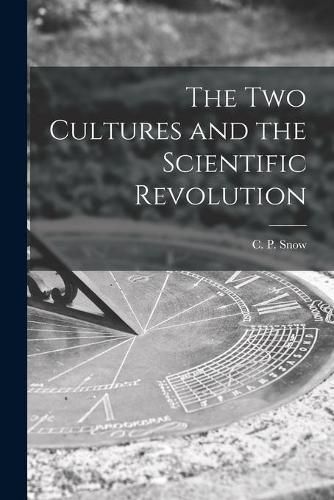 Cover image for The Two Cultures and the Scientific Revolution