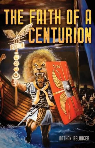 Cover image for The Faith of a Centurion