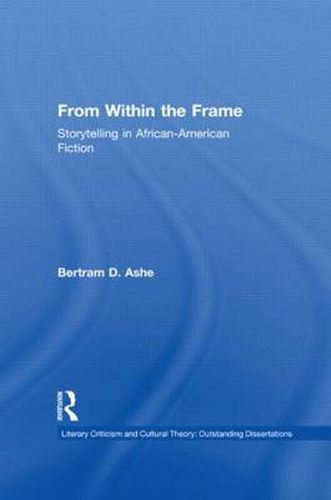 Cover image for From Within the Frame: Storytelling in African-American Studies