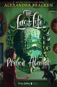 Cover image for Prosper Redding: The Last Life of Prince Alastor