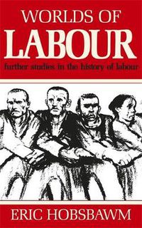 Cover image for Worlds of Labour
