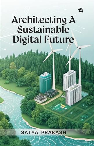 Cover image for Architecting A Sustainable Digital Future