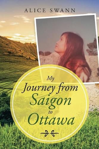 Cover image for My Journey from Saigon to Ottawa