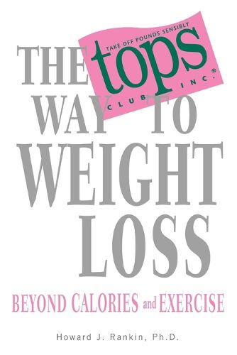 Cover image for The TOPS Way to Weight Loss