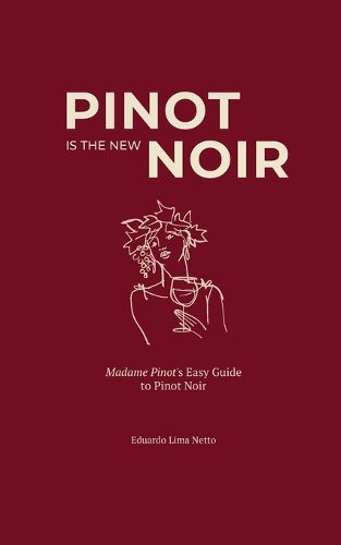 Cover image for Pinot is the New Noir