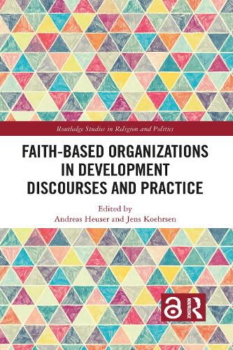 Cover image for Faith-Based Organizations in Development Discourses and Practice