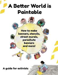 Cover image for A Better World is Paintable