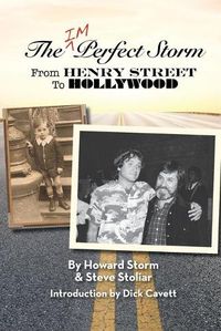 Cover image for The Imperfect Storm: From Henry Street to Hollywood