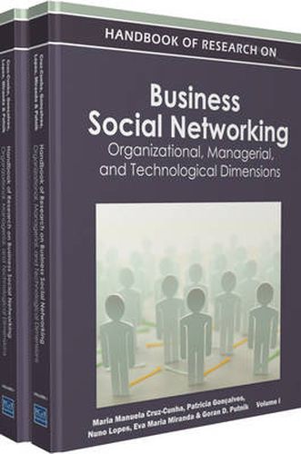 Cover image for Handbook of Research on Business Social Networking: Organizational, Managerial, and Technological Dimensions