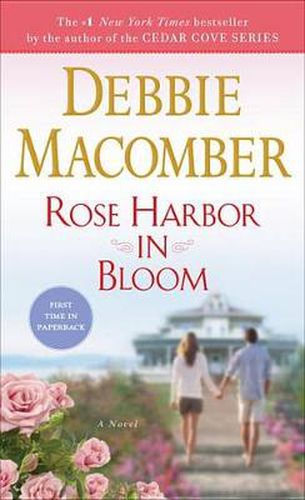 Cover image for Rose Harbor in Bloom: A Novel
