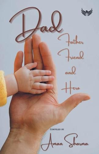 Cover image for Dad Father Friend And Hero