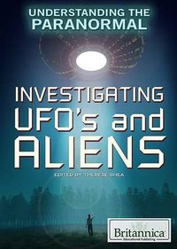 Cover image for Investigating UFOs and Aliens