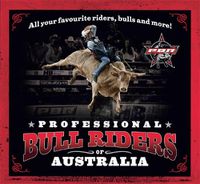 Cover image for Professional Bull Riders of Australia: All your favourite riders, bulls and more!