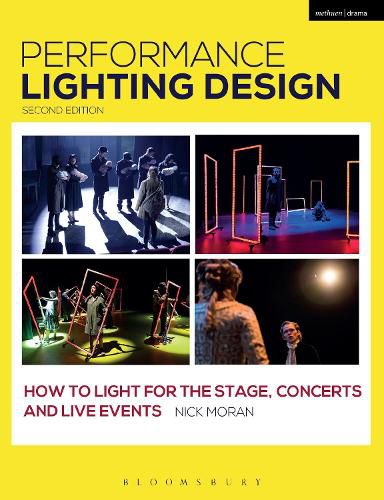 Cover image for Performance Lighting Design: How to Light for the Stage, Concerts and Live Events