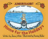 Cover image for Junior Rabbit Home for the Holidays