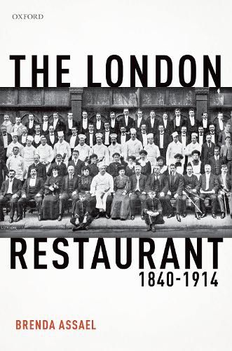 Cover image for The London Restaurant, 1840-1914