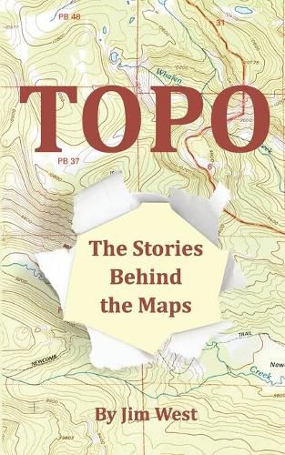 Cover image for Topo: The Stories Behind the Maps