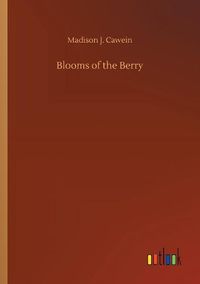 Cover image for Blooms of the Berry