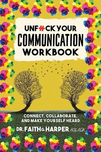 Cover image for Unfuck Your Communication Workbook