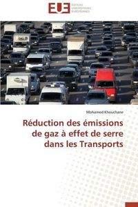 Cover image for R duction Des  missions de Gaz   Effet de Serre Dans Les Transports