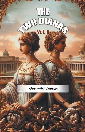 Cover image for The Two Dianas Vol. II (Edition2024)