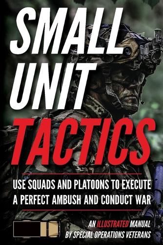 Cover image for Small Unit Tactics