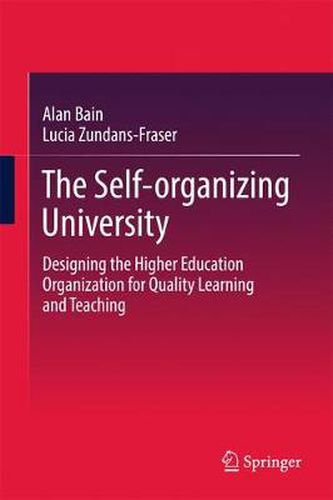 Cover image for The Self-organizing University: Designing the Higher Education Organization for Quality Learning and Teaching