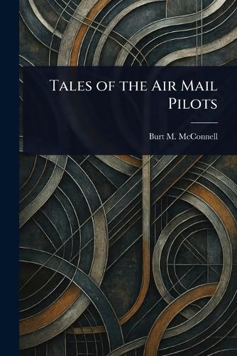 Cover image for Tales of the Air Mail Pilots