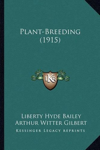 Cover image for Plant-Breeding (1915)