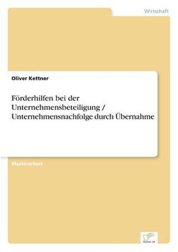 Cover image for Foerderhilfen bei der Unternehmensbeteiligung / Unternehmensnachfolge durch UEbernahme