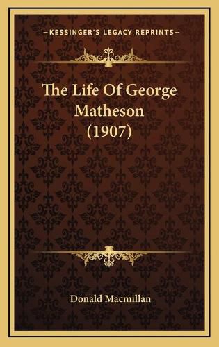 The Life of George Matheson (1907)