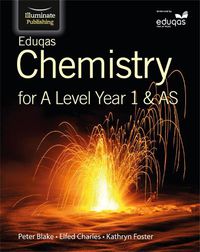 Cover image for Eduqas Chemistry for A Level Year 1 & AS: Student Book