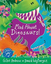 Cover image for Mad About Dinosaurs!