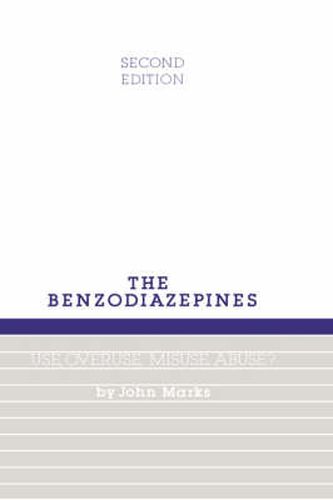 Cover image for Benzodiazepines, Use, Overuse, Misuse and Abuse