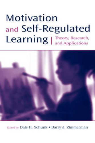 Cover image for Motivation and Self-Regulated Learning: Theory, Research, and Applications