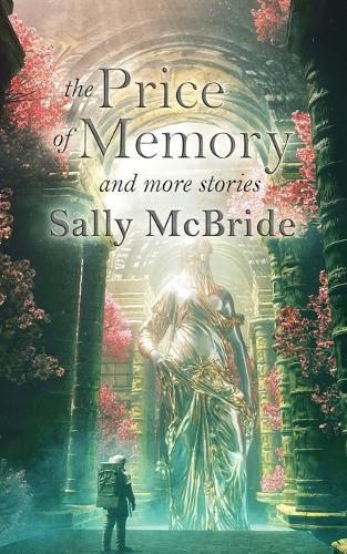 Cover image for The Price of Memory and More Stories