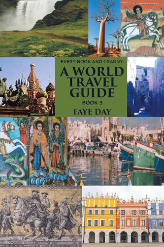 Cover image for Every Nook and Cranny: a World Travel Guide: Book 3