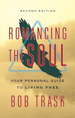 Cover image for Romancing the Soul: Second Edition