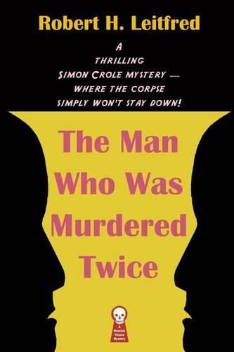 Cover image for The Man Who Was Murdered Twice