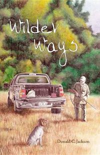 Cover image for Wilder Ways