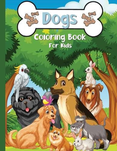 Cover image for Dogs Coloring Book For kids: A Fun Coloring Book With Cute Dogs and Puppies