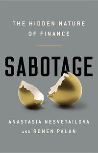 Cover image for Sabotage: The Hidden Nature of Finance