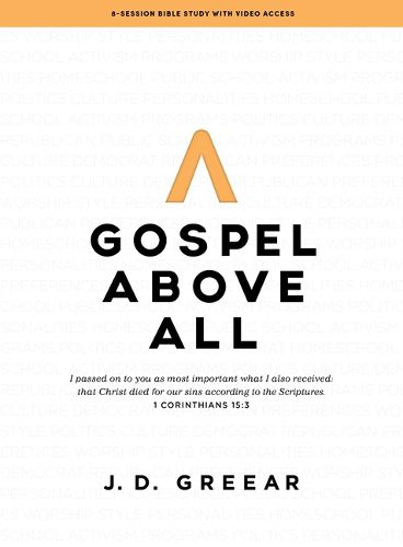 Gospel Above All - Bible Study Book With Video Access