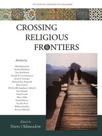 Cover image for Crossing Religious Frontiers: Studies in Comparative Religion