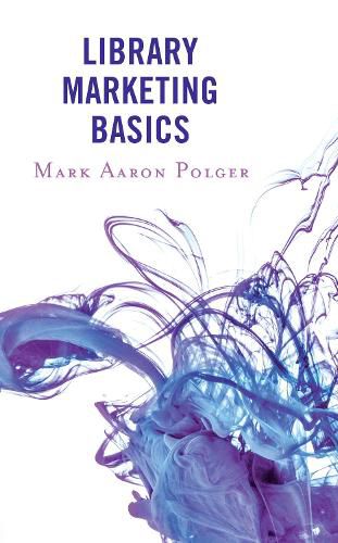 Cover image for Library Marketing Basics