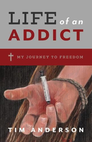 Cover image for Life Of An Addict: My Journey To Freedom