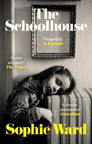 The Schoolhouse: 'A legit crime thriller: stylish, pacy and genuinely frightening' The Times