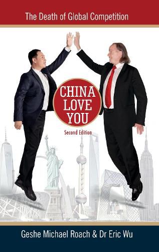 China Love You: The Death of Global Competition