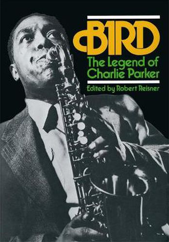 Cover image for Bird: The Legend of Charlie Parker