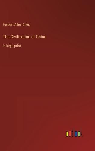 The Civilization of China